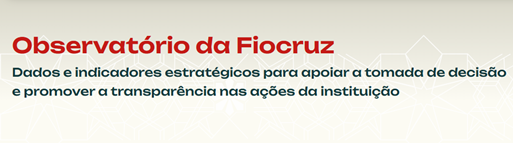 Observatório da Fiocruz em Ciência, Tecnologia e Inovação em Saúde