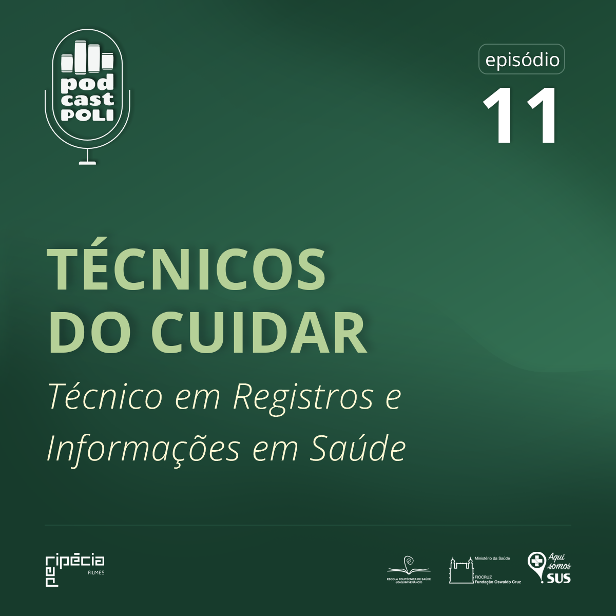 Técnicos do Cuidar: Técnico em Registros e Informação em Saúde