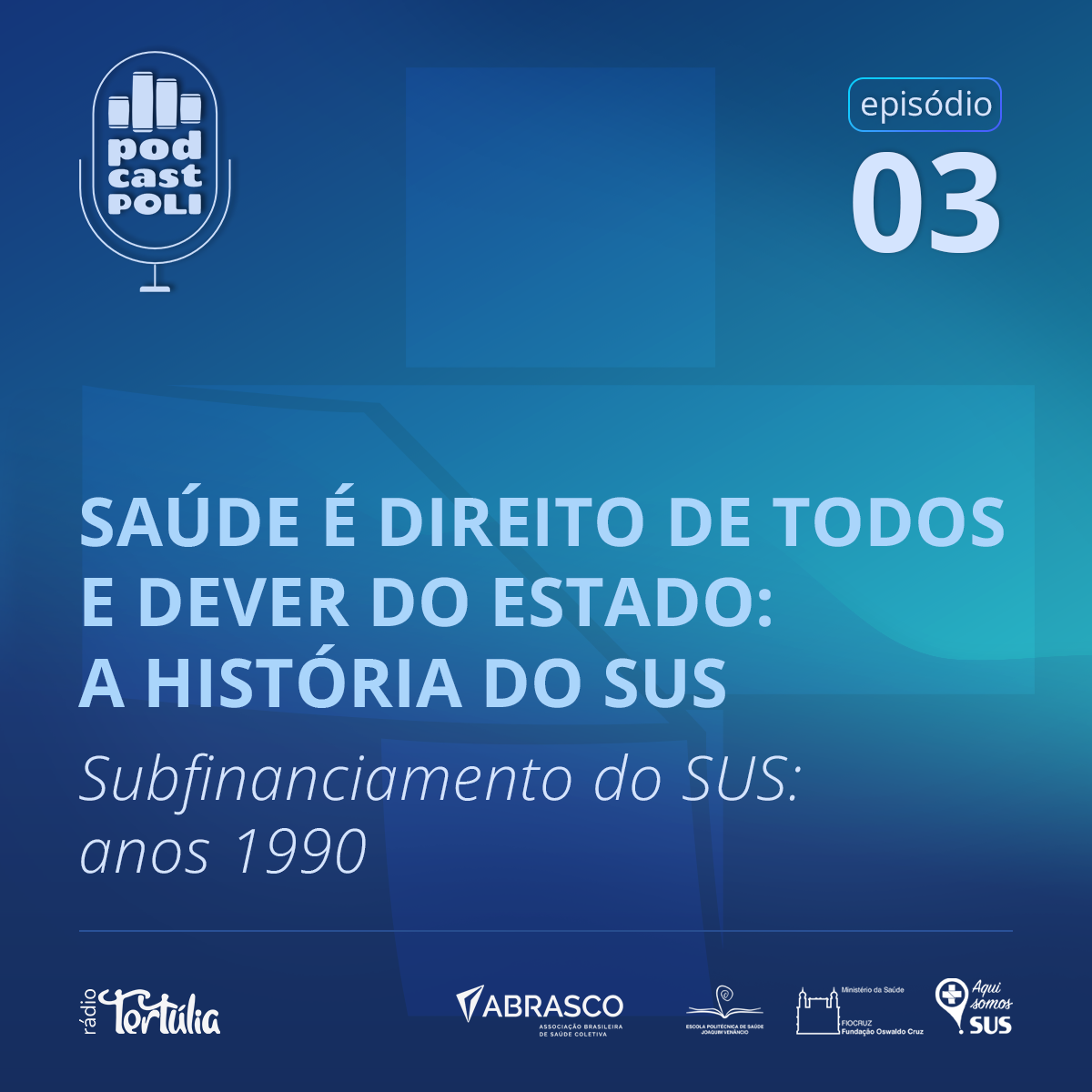 Subfinanciamento do SUS: anos 1990 